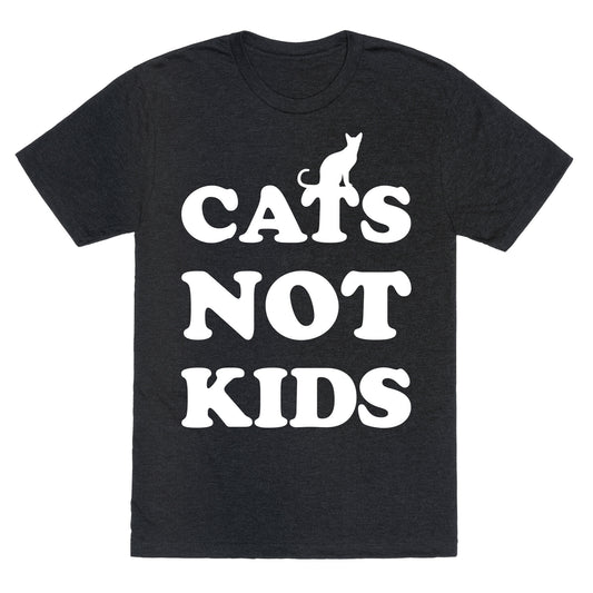 Cats Not Kids Unisex Triblend Tee