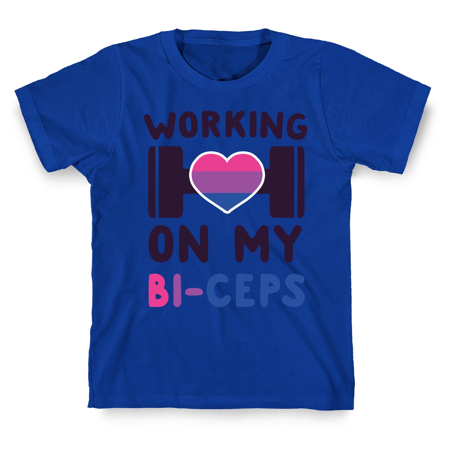 Working On My Bi-ceps T-Shirt