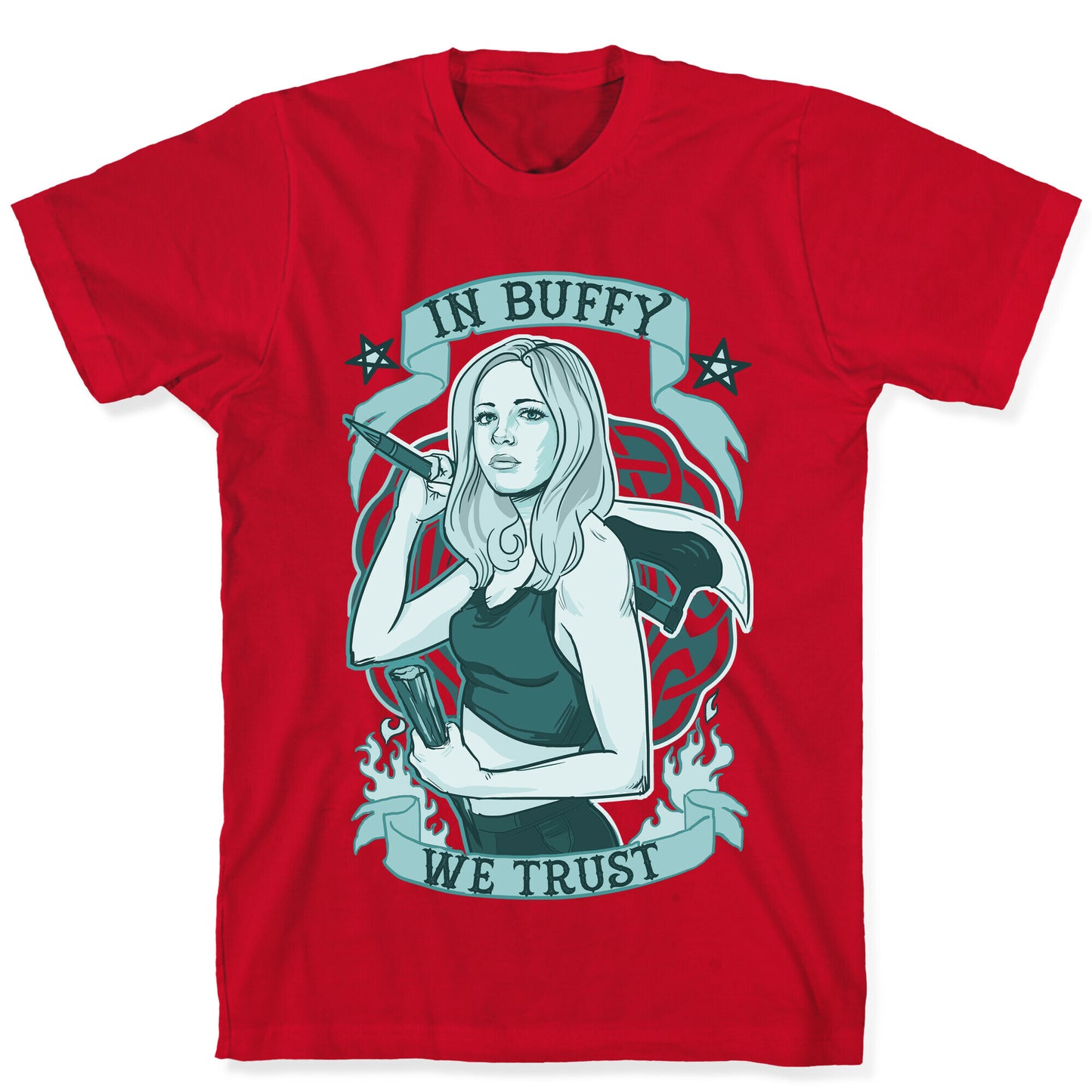 In Buffy We Trust T-Shirt