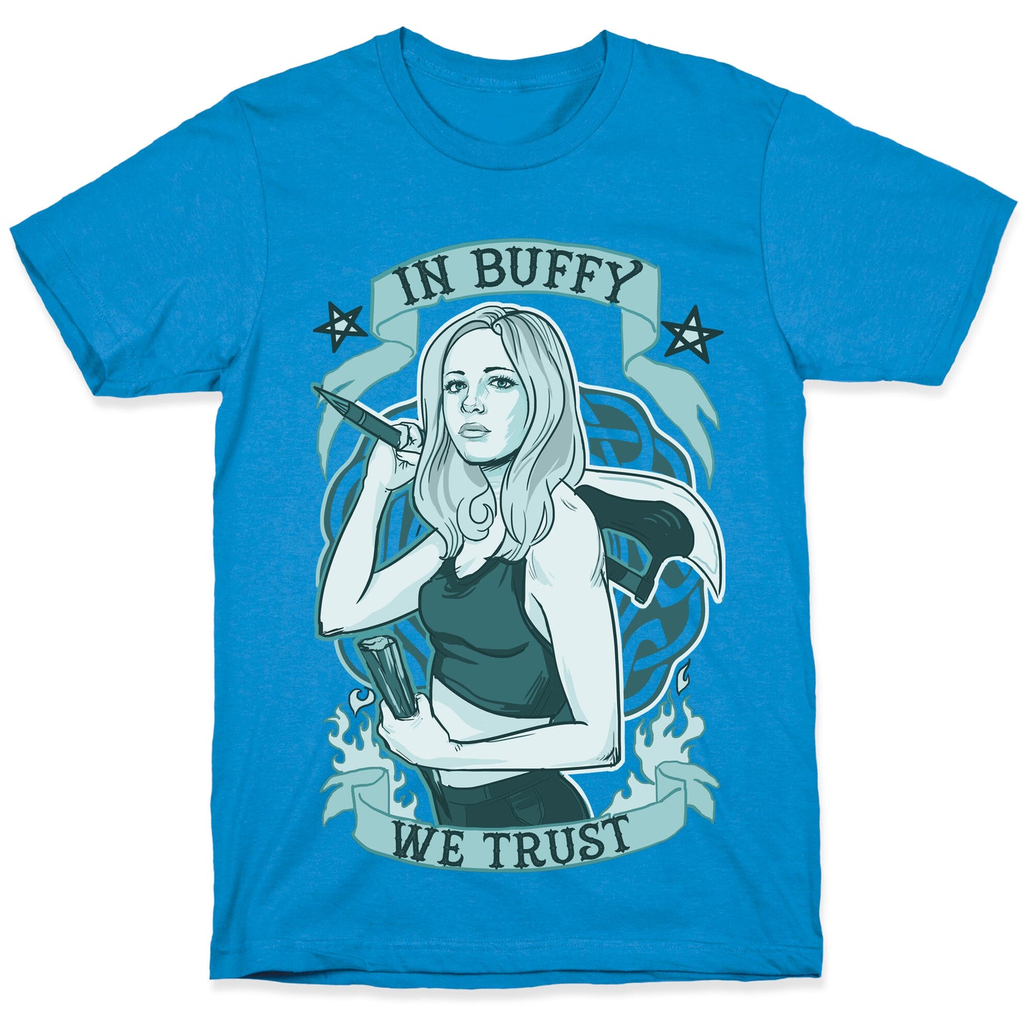 In Buffy We Trust T-Shirt