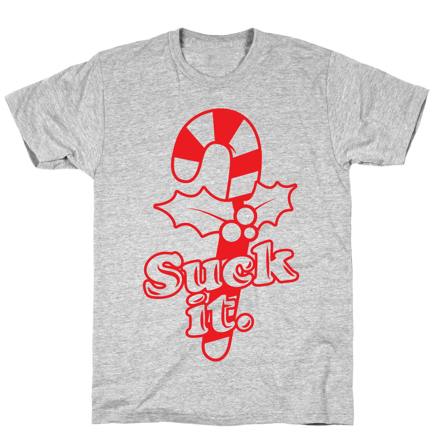 Suck It T-Shirt