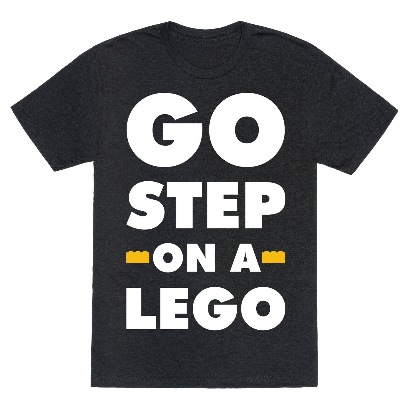 Go Step On A Lego Unisex Triblend Tee