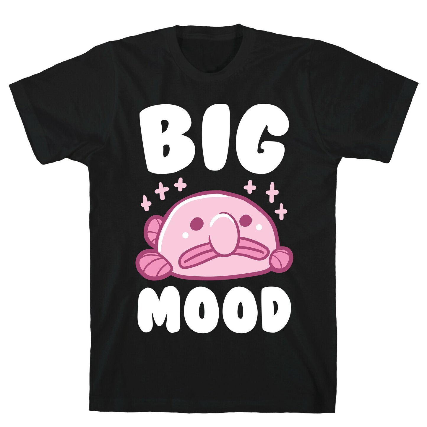 Big Mood - Blob Fish T-Shirt