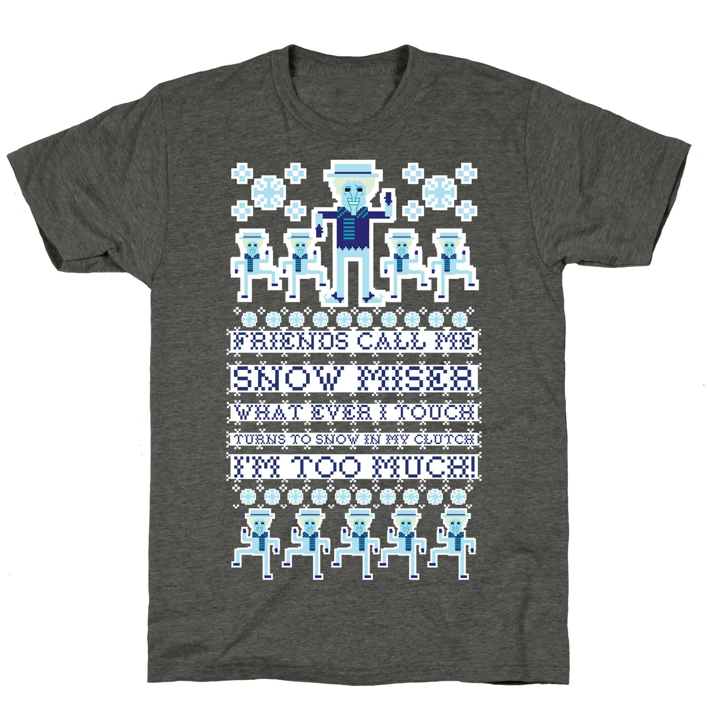 Friends Call Me Snow Miser Unisex Triblend Tee