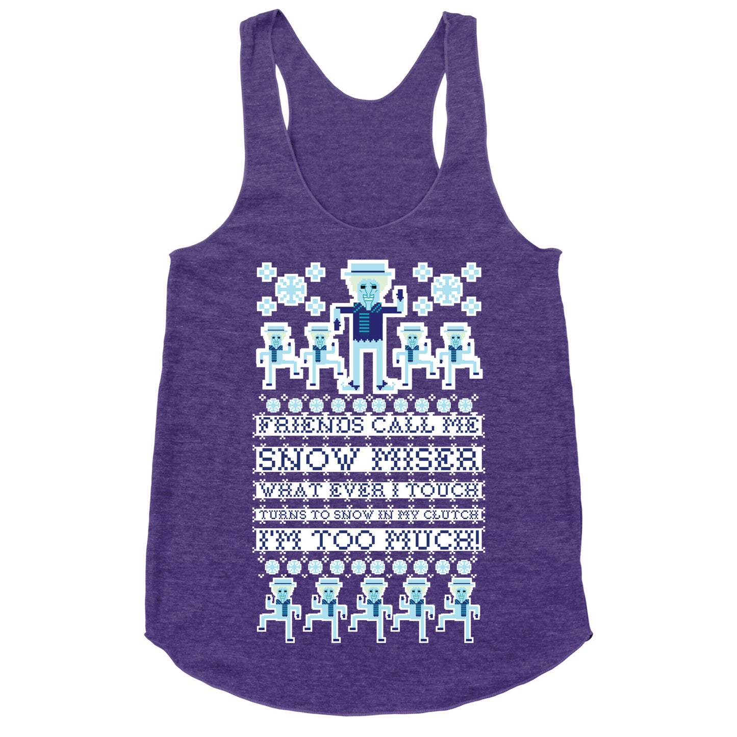Friends Call Me Snow Miser Racerback Tank