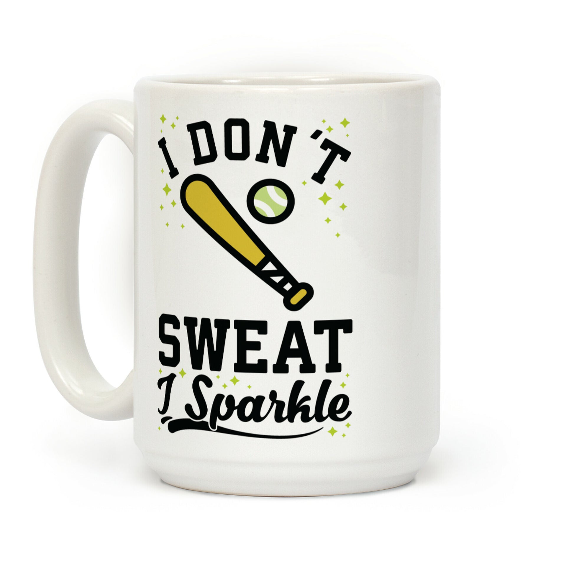 I Don't Sweat I Sparkle Softball Coffee Mug