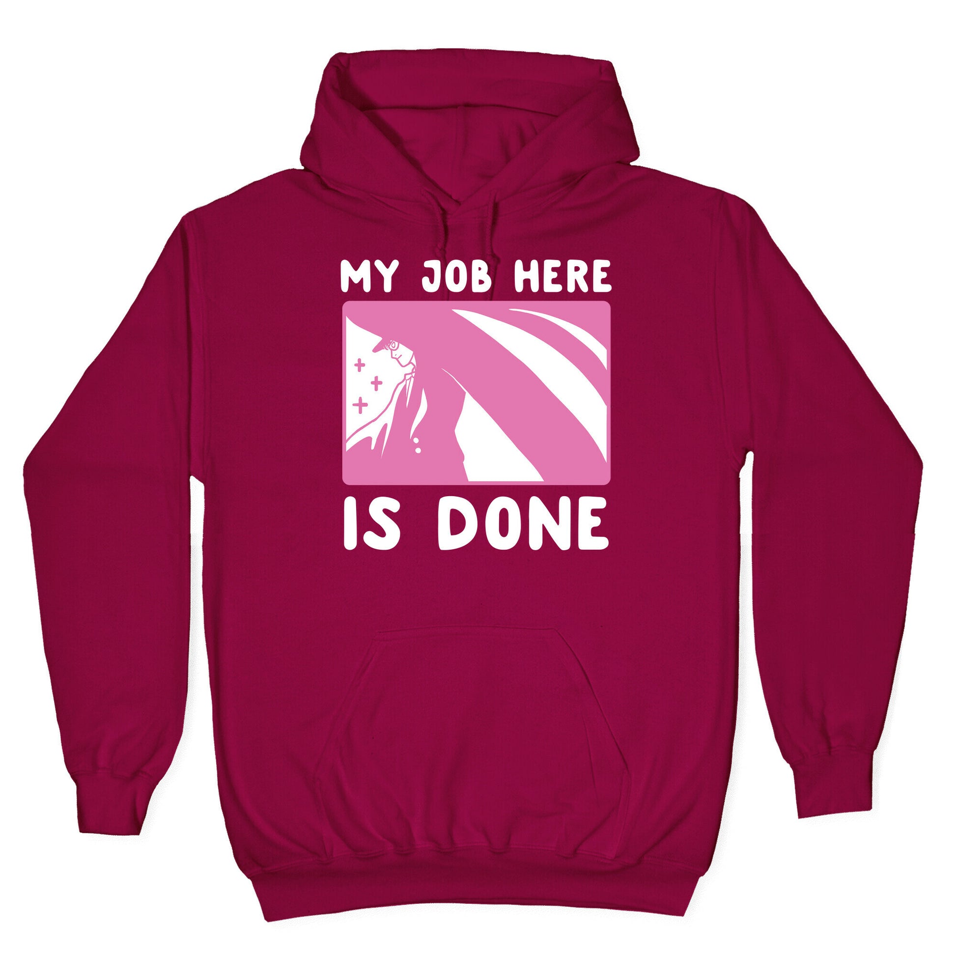 My Job Here is Done - Tuxedo Mask Hoodie