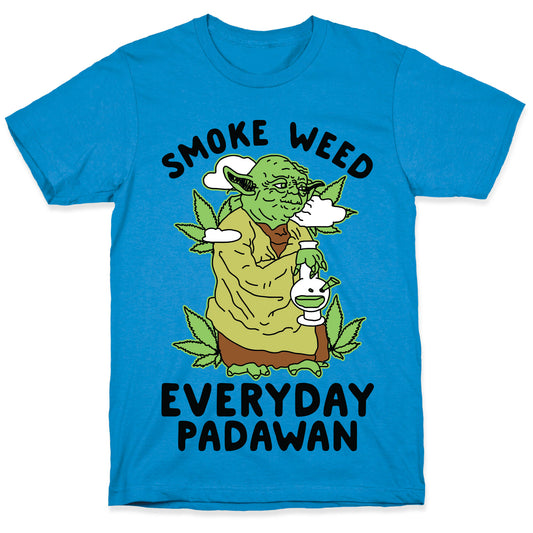 Smoke Weed Everyday Padawan T-Shirt