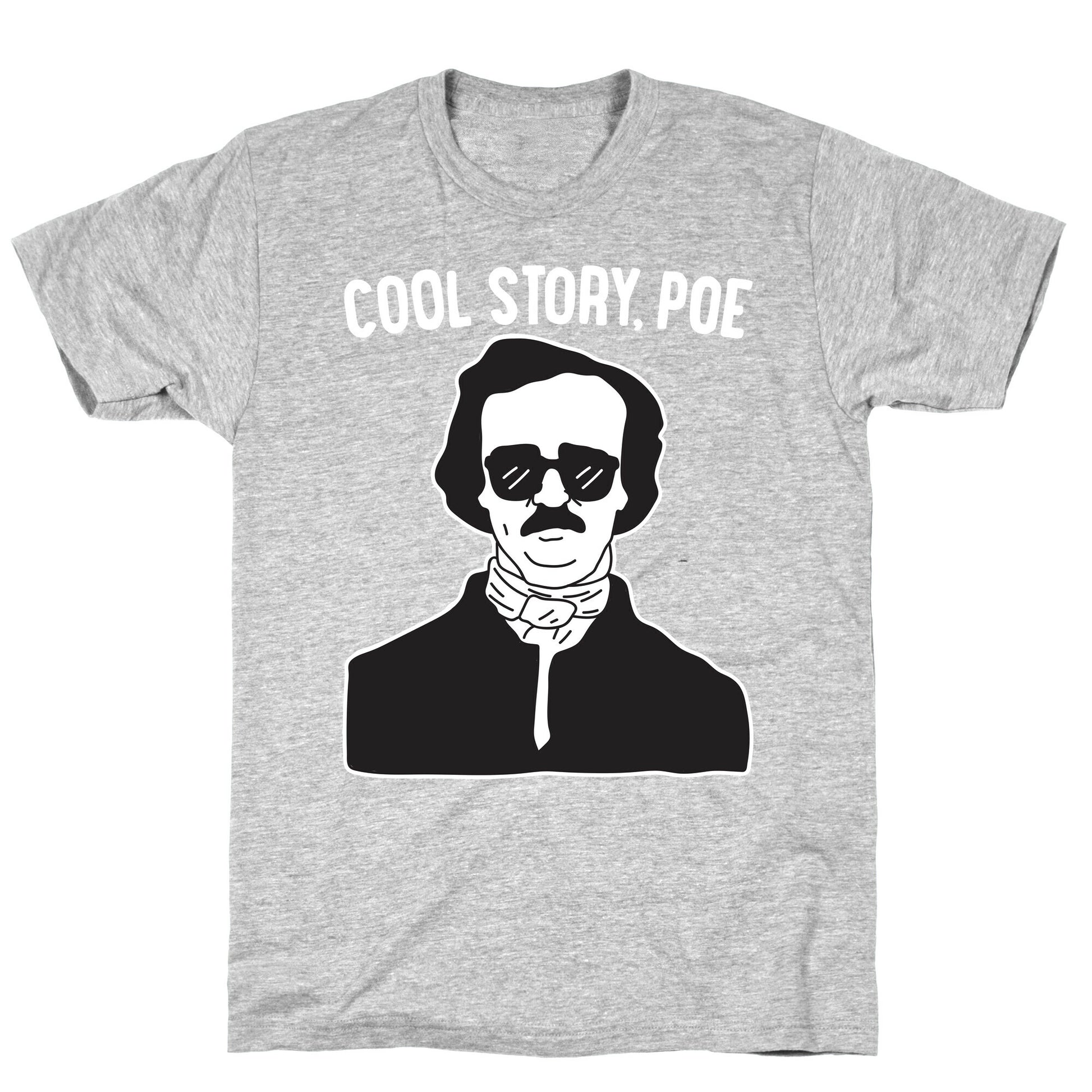 Cool Story, Poe T-Shirt
