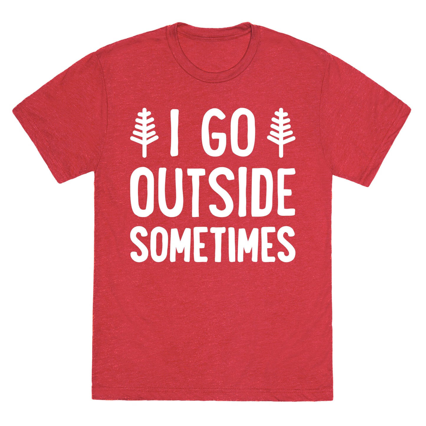 I Go Outside Sometimes Unisex Triblend Tee