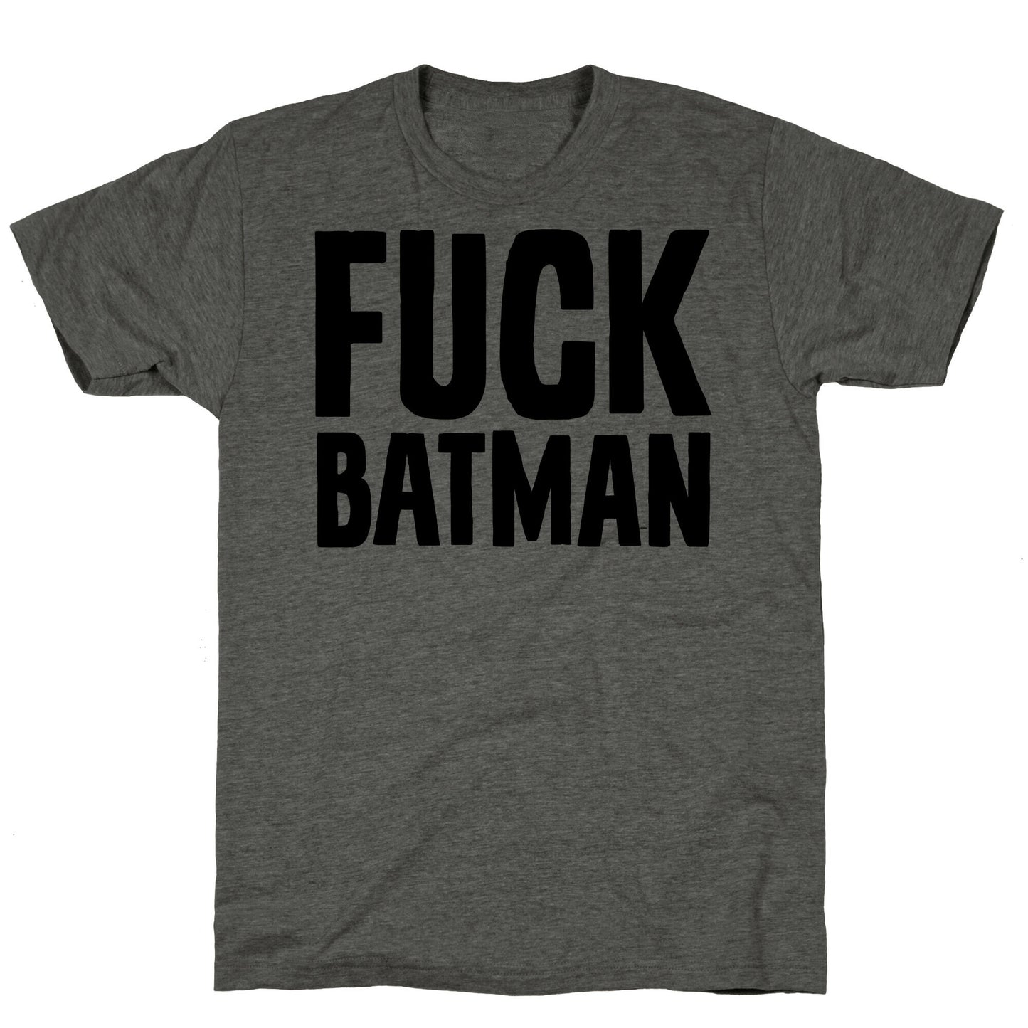 Fuck Batman Parody Unisex Triblend Tee