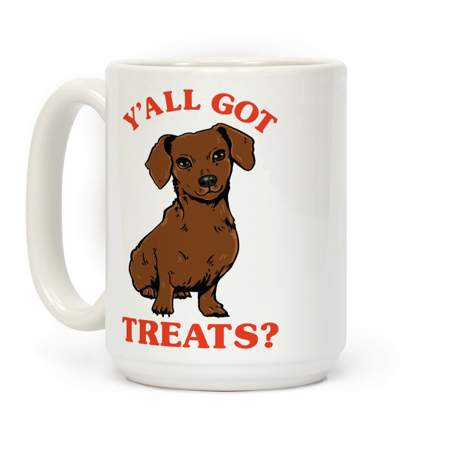 Y'all Got Treats Dachshund Coffee Mug