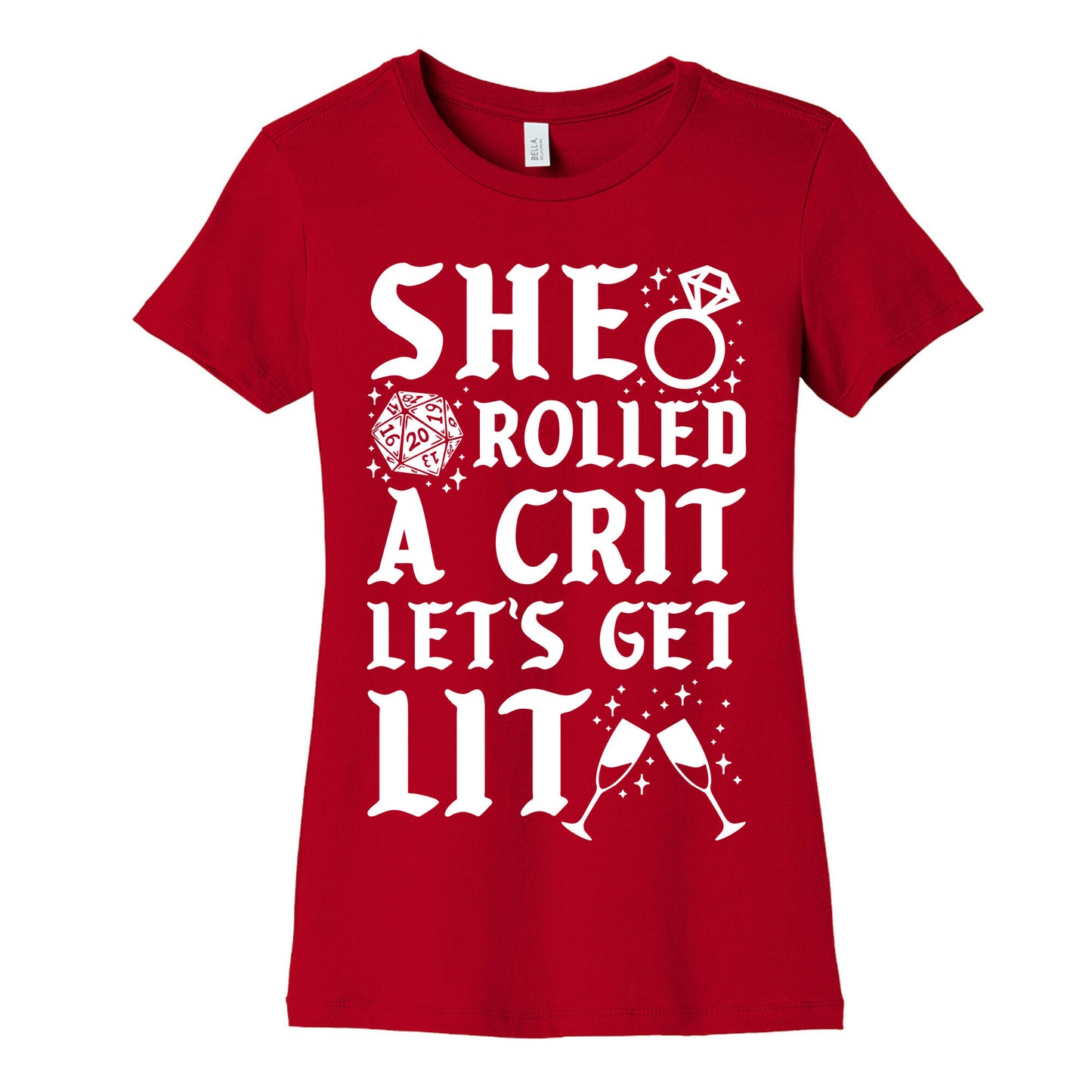 She Rolled a Crit Lets Get Lit Wedding Women's Cotton Tee