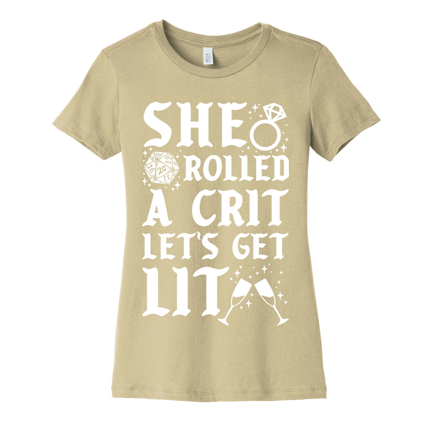 She Rolled a Crit Lets Get Lit Wedding Women's Cotton Tee