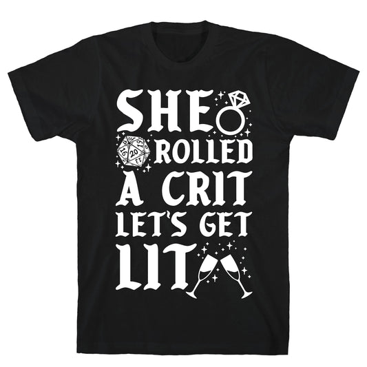 She Rolled a Crit Lets Get Lit Wedding T-Shirt