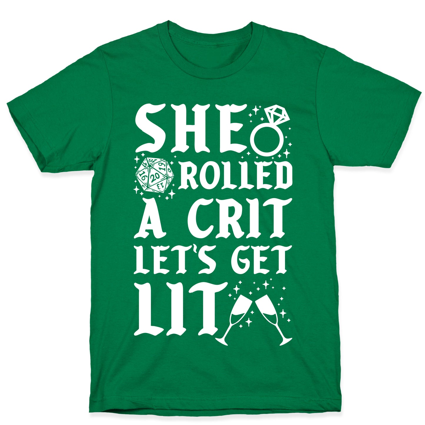 She Rolled a Crit Lets Get Lit Wedding T-Shirt