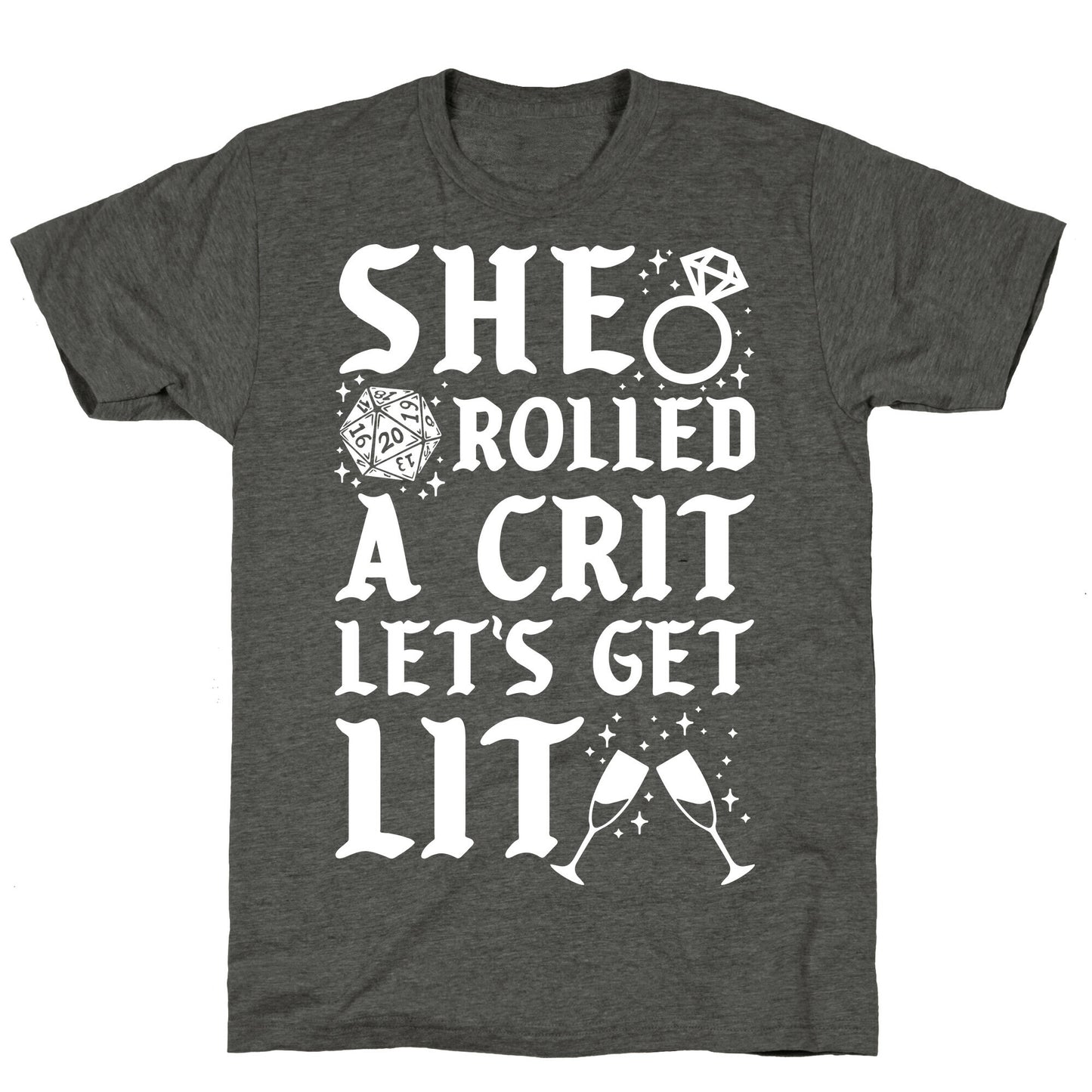 She Rolled a Crit Lets Get Lit Wedding Unisex Triblend Tee