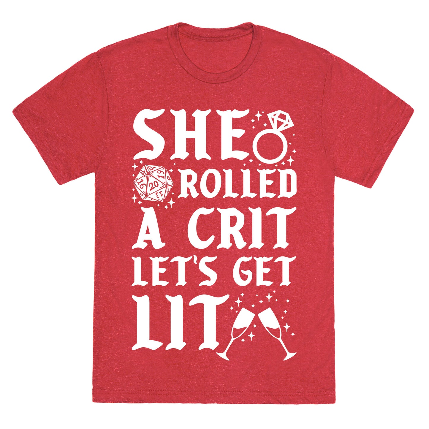 She Rolled a Crit Lets Get Lit Wedding Unisex Triblend Tee