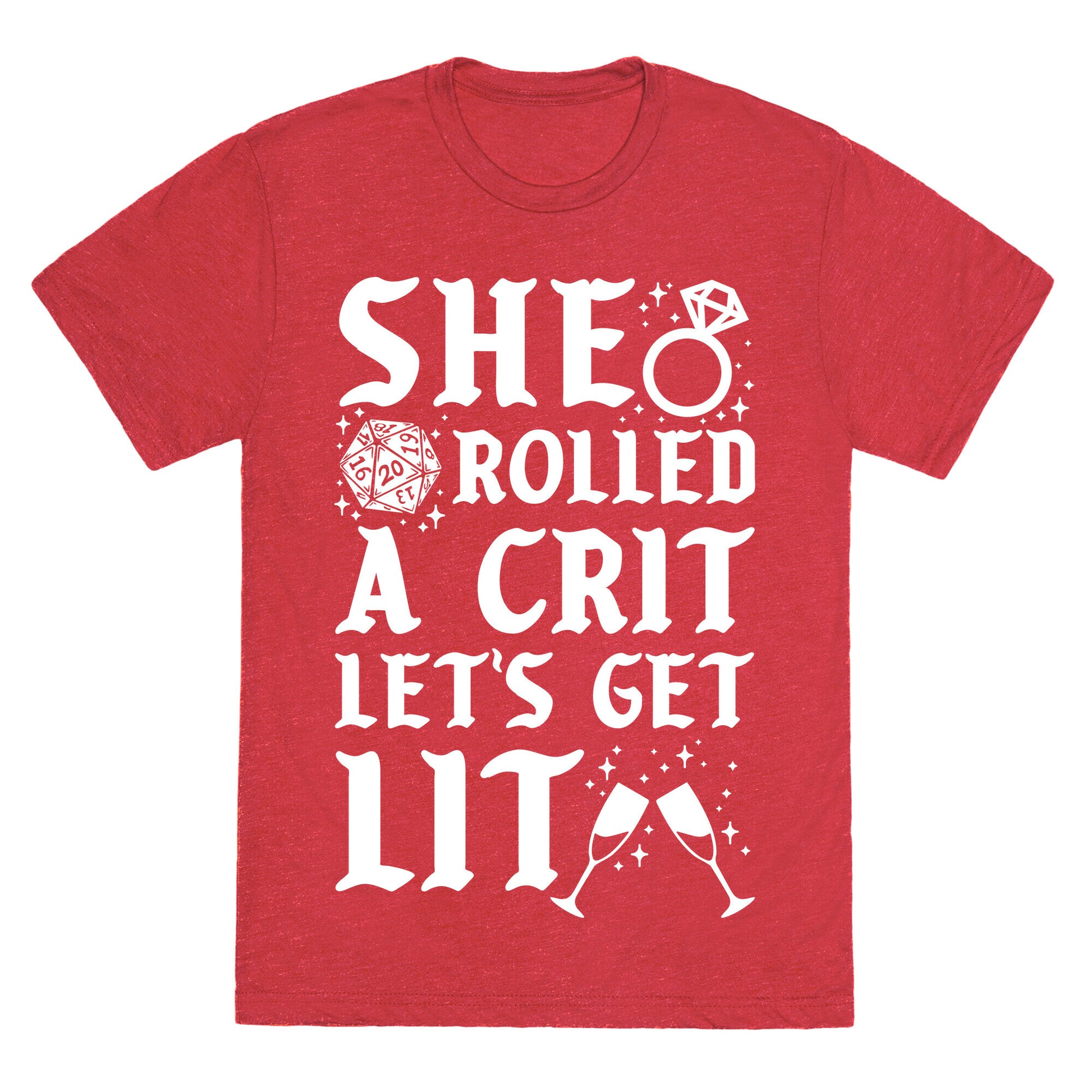 She Rolled a Crit Lets Get Lit Wedding Unisex Triblend Tee