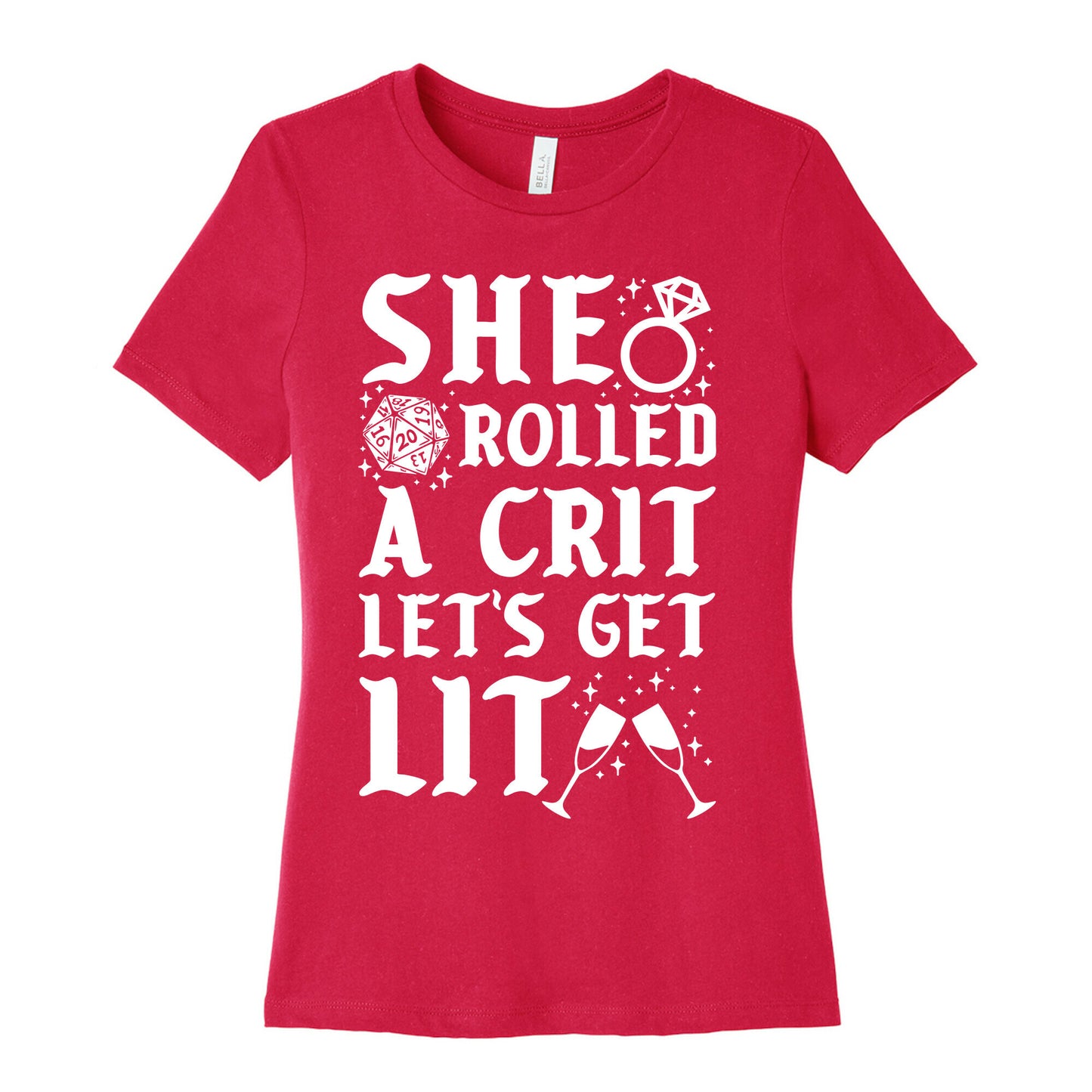 She Rolled a Crit Lets Get Lit Wedding Women's Cotton Tee