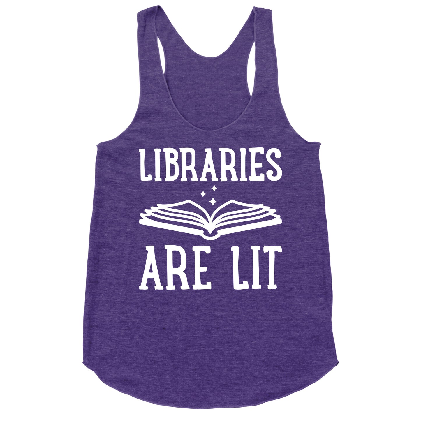 Libraries Are Lit Racerback Tank