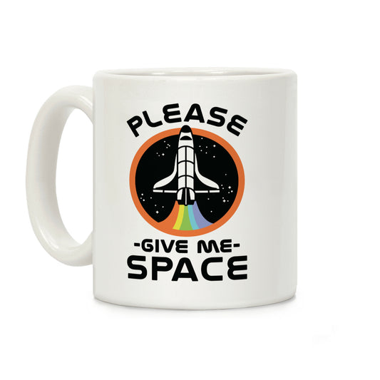 Please Give me space Coffee Mug
