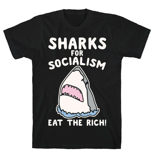 Sharks For Socialism Parody White Print T-Shirt