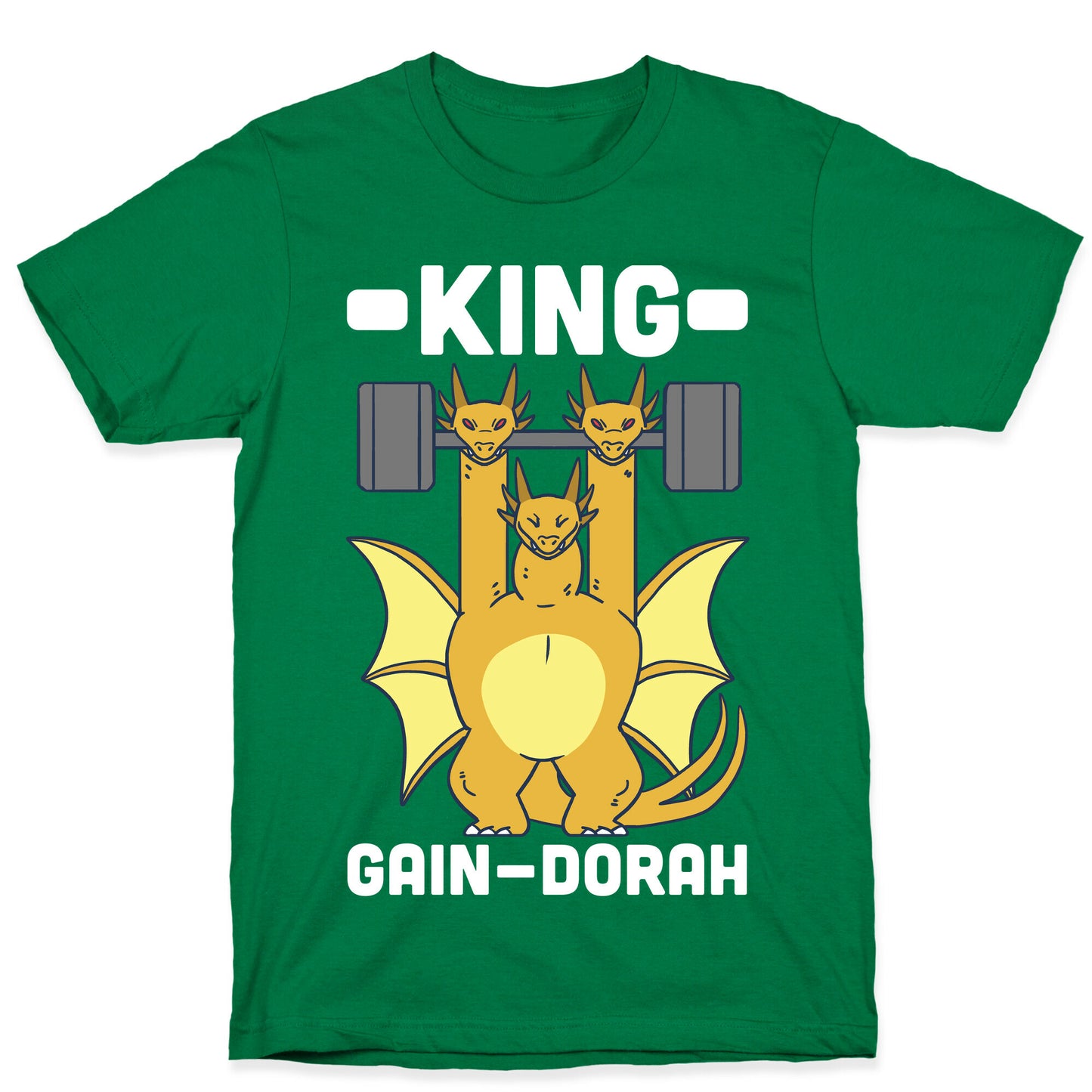 King Gain-dorah - King Ghidorah T-Shirt