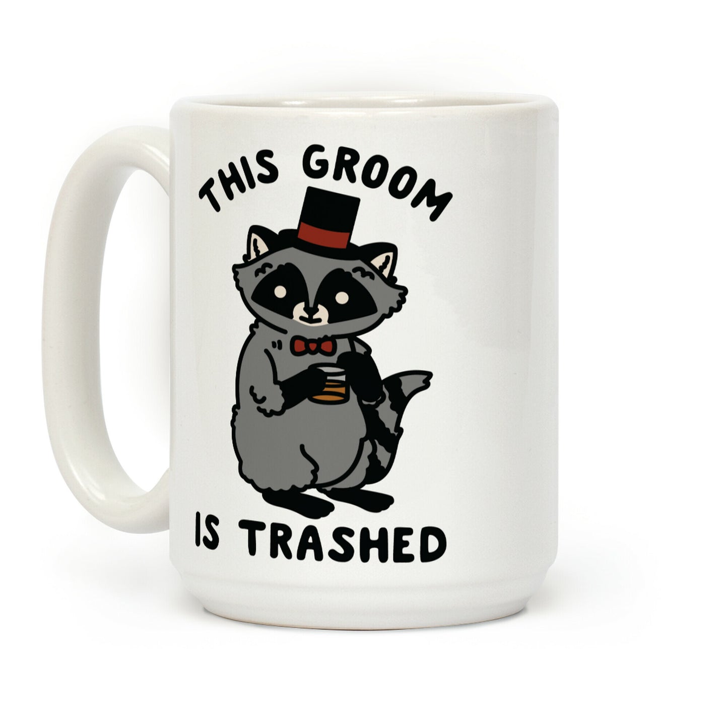 This Groom is Trashed Raccoon Bachelor Party Coffee Mug