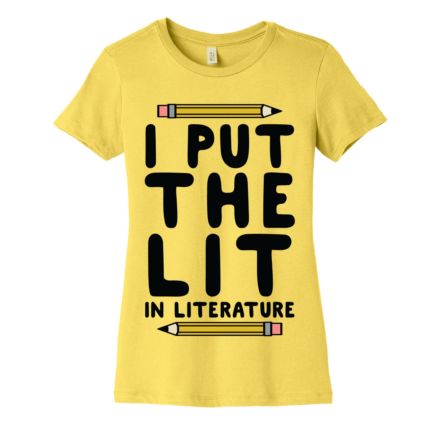 I Put The Lit In Literature Teacher Women's Cotton Tee