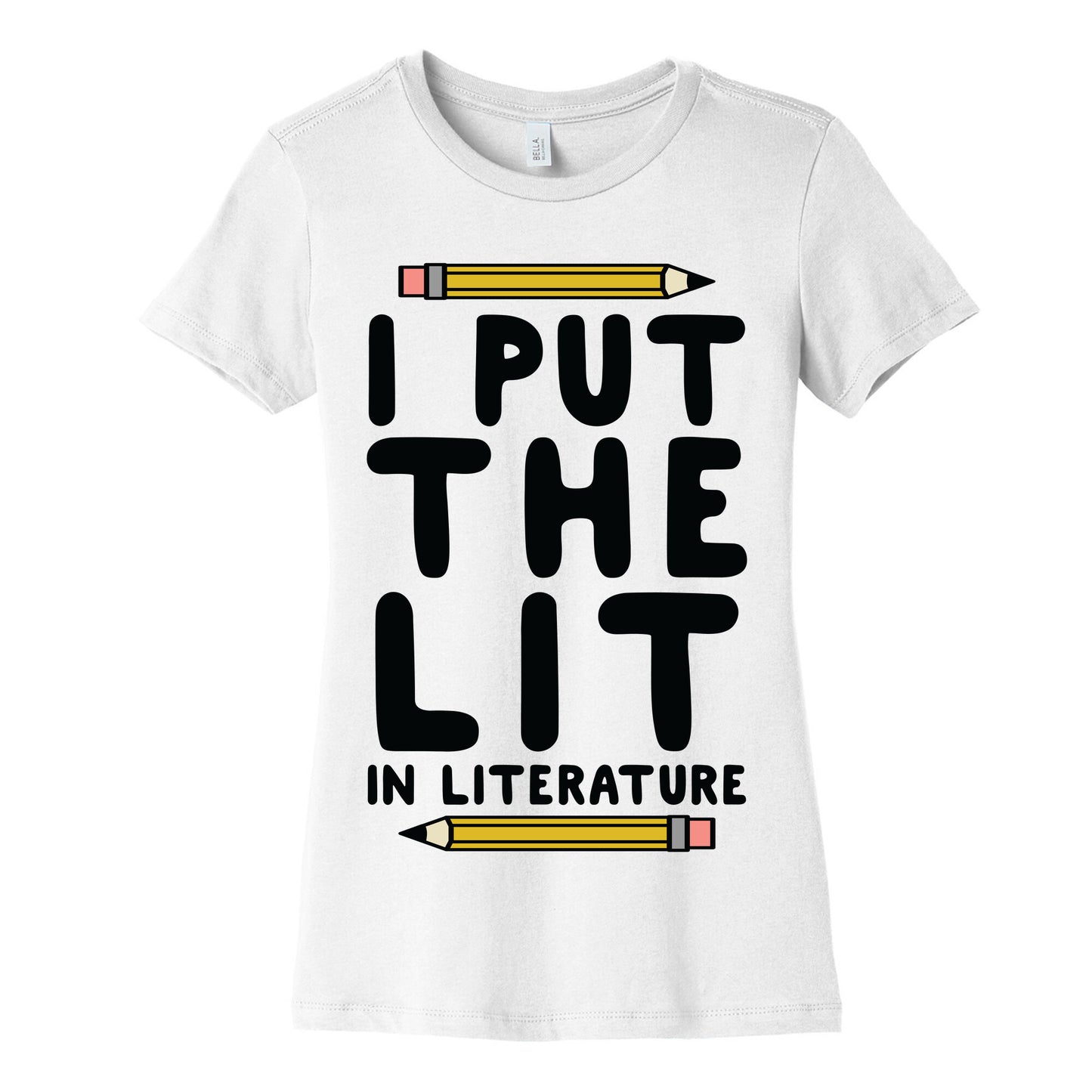 I Put The Lit In Literature Teacher Women's Cotton Tee