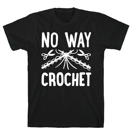 No Way Crochet T-Shirt