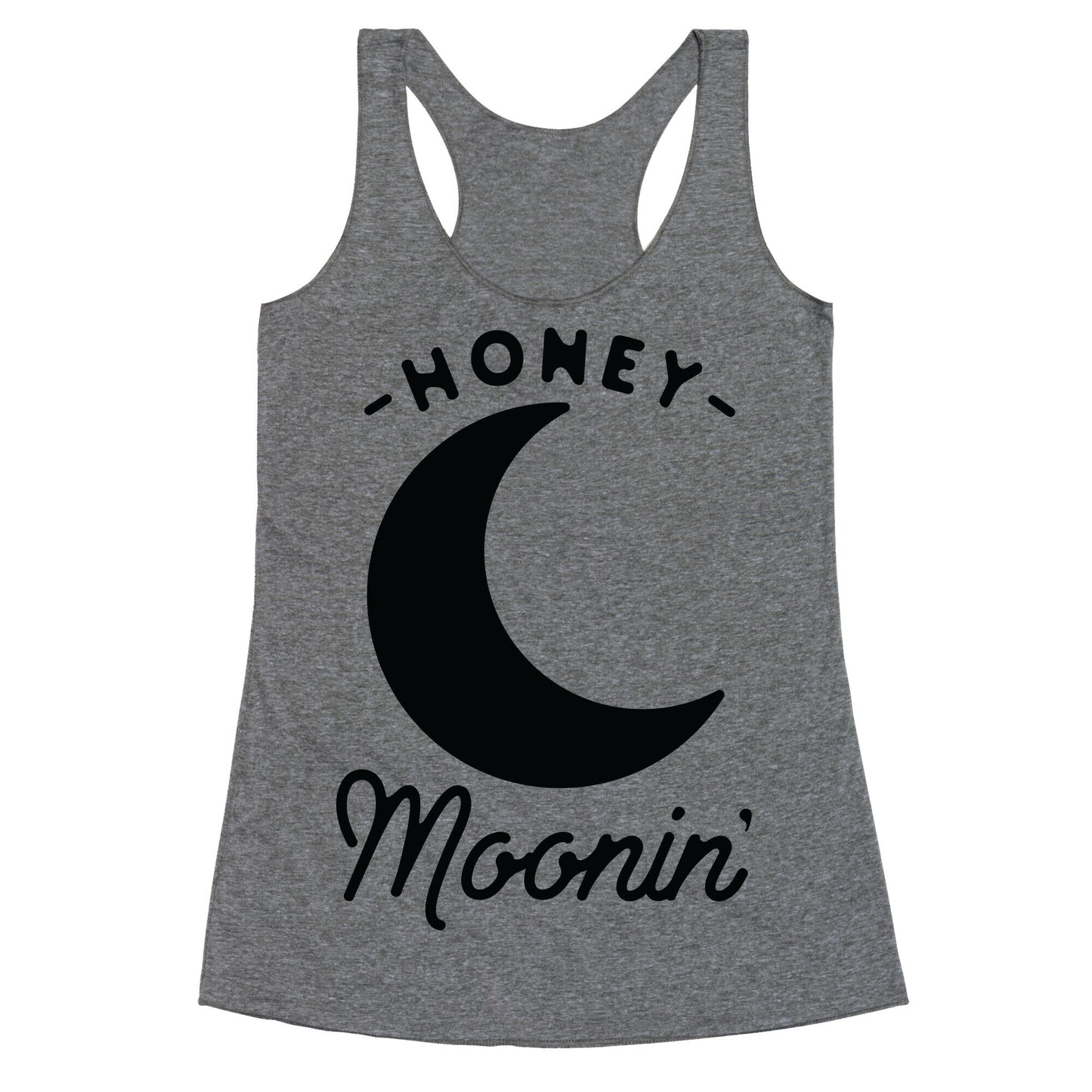 Honey Moonin' Racerback Tank