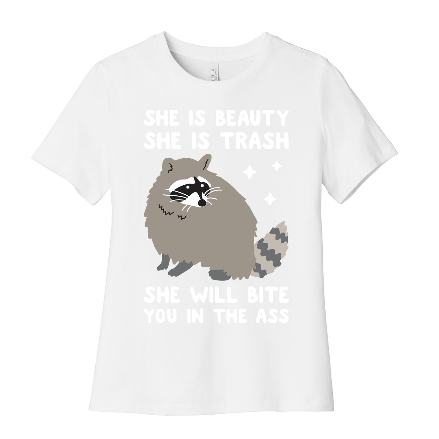 She Is Beauty She Is Trash Raccoon Women's Cotton Tee