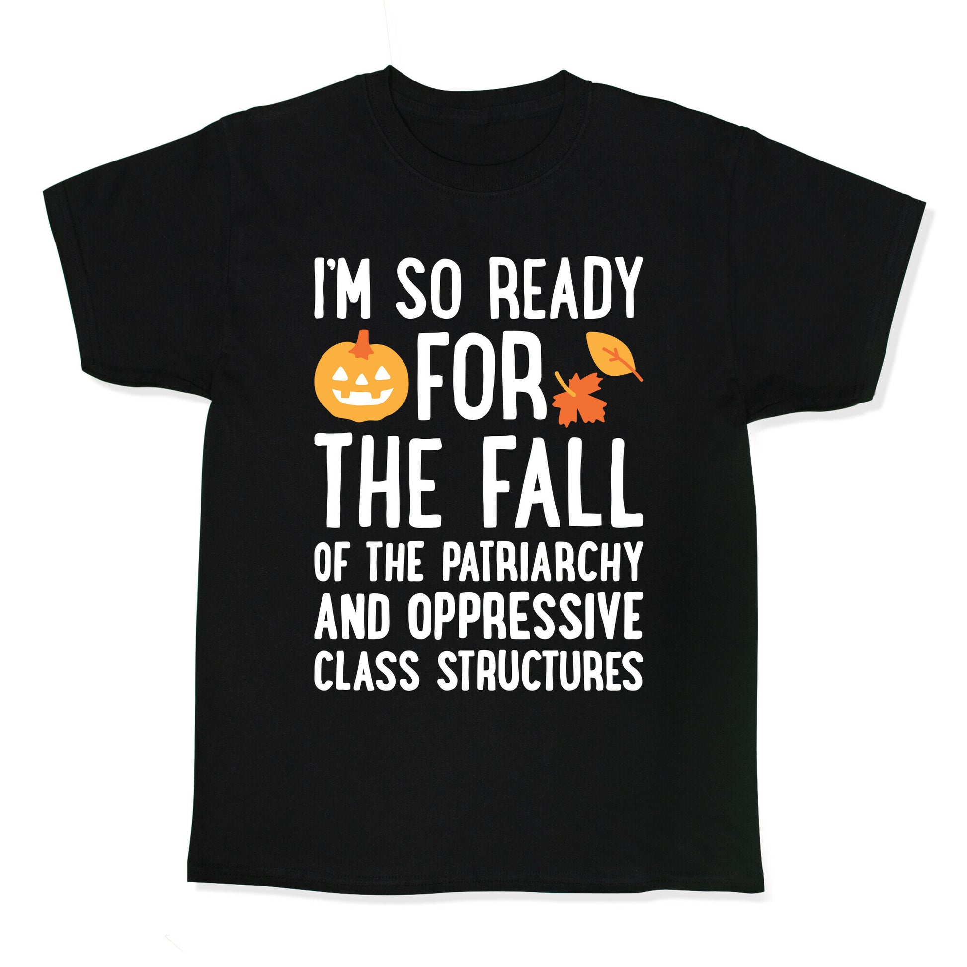 Im So Ready For The Fall Kids Tee