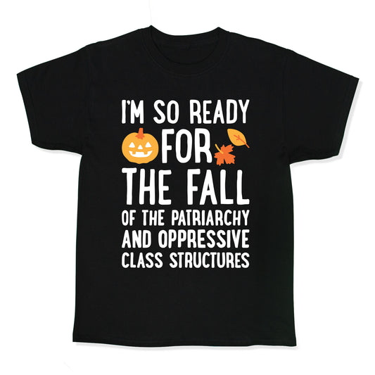 Im So Ready For The Fall Kids Tee
