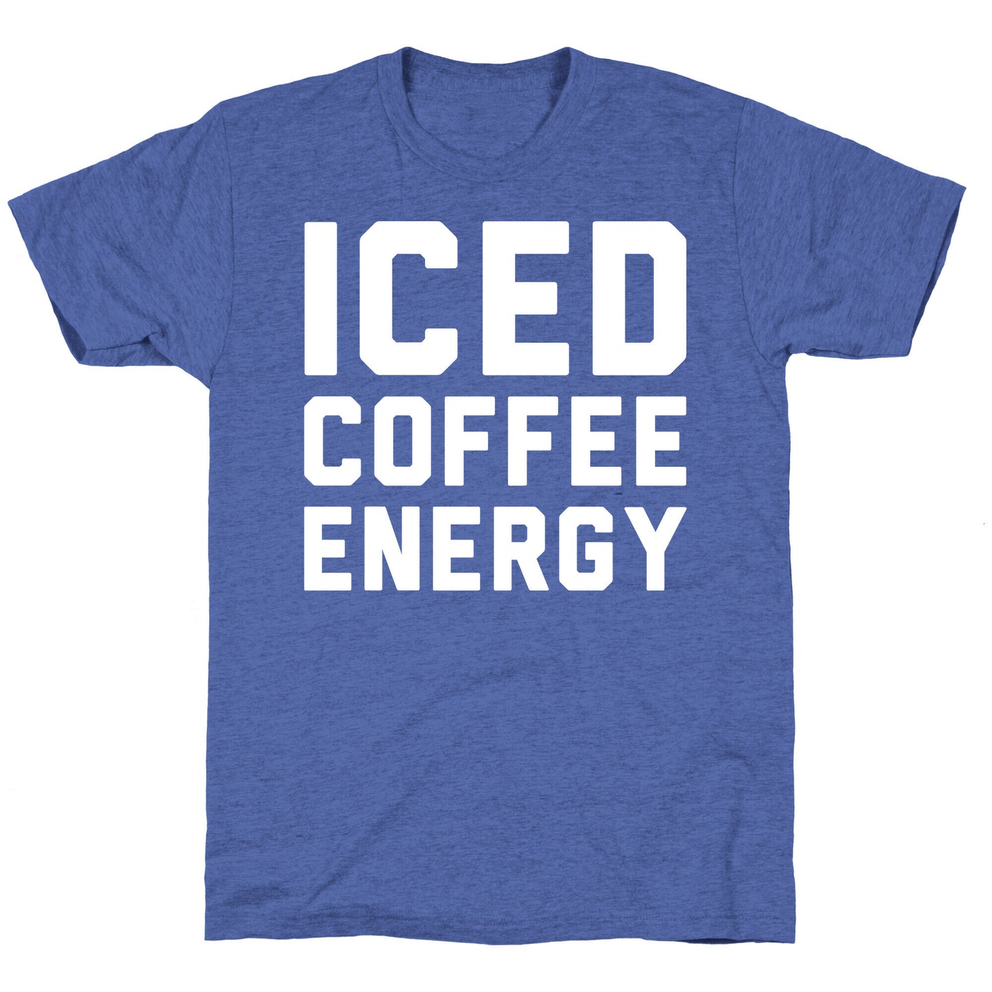 Iced Coffee Energy White Print Unisex Triblend Tee