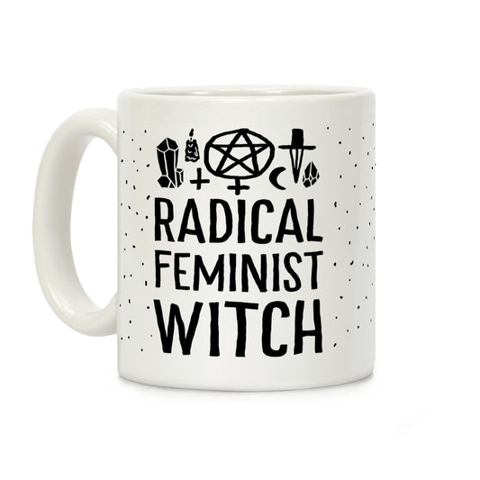 Radical Feminist Witch Coffee Mug
