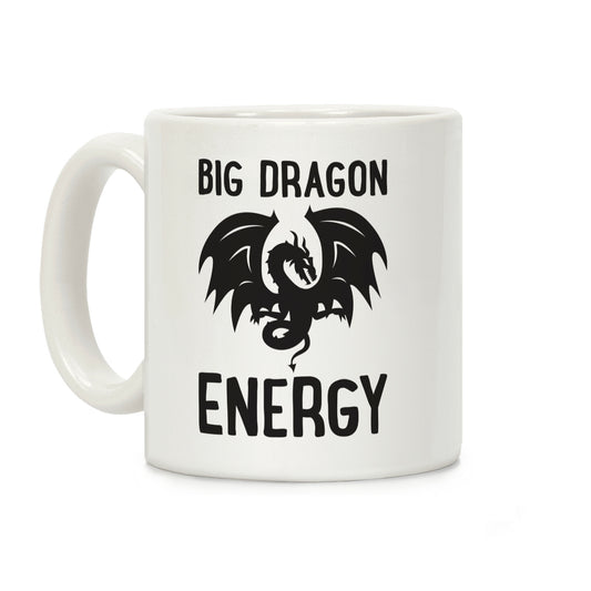 Big Dragon Energy Coffee Mug
