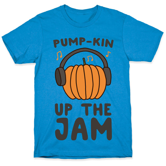 Pump-kin Up the Jam T-Shirt