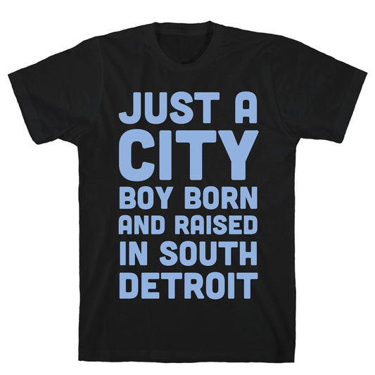 Just a City Boy (1 of 2 Pair) T-Shirt