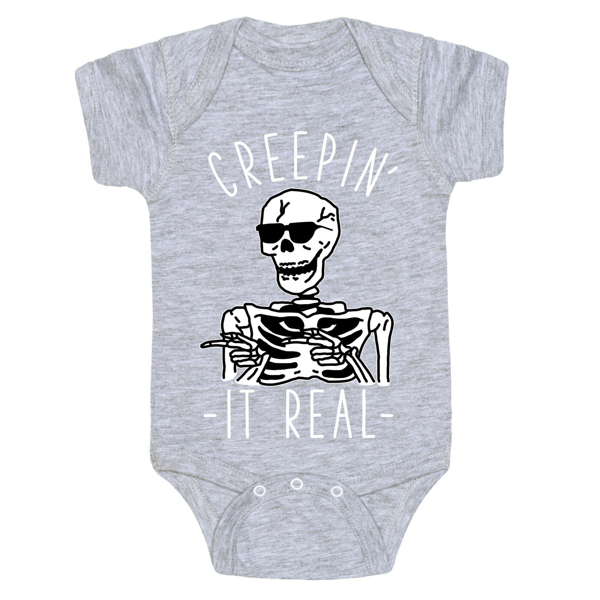 Creepin' It Real Skeleton  Baby One Piece
