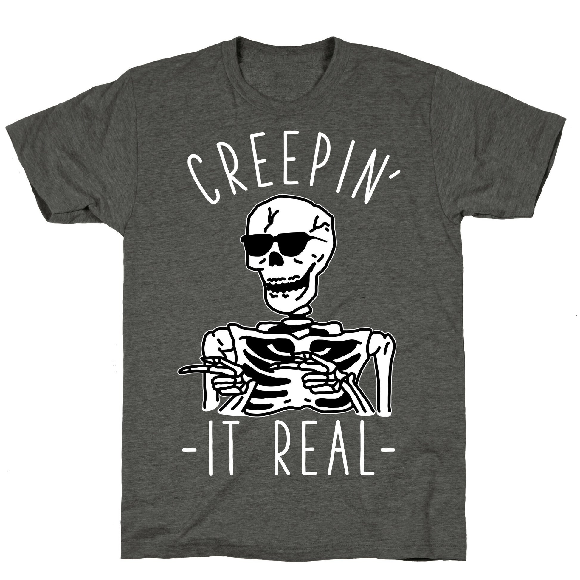 Creepin' It Real Skeleton  Unisex Triblend Tee
