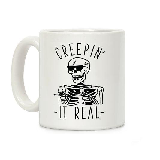 Creepin' It Real Skeleton Coffee Mug