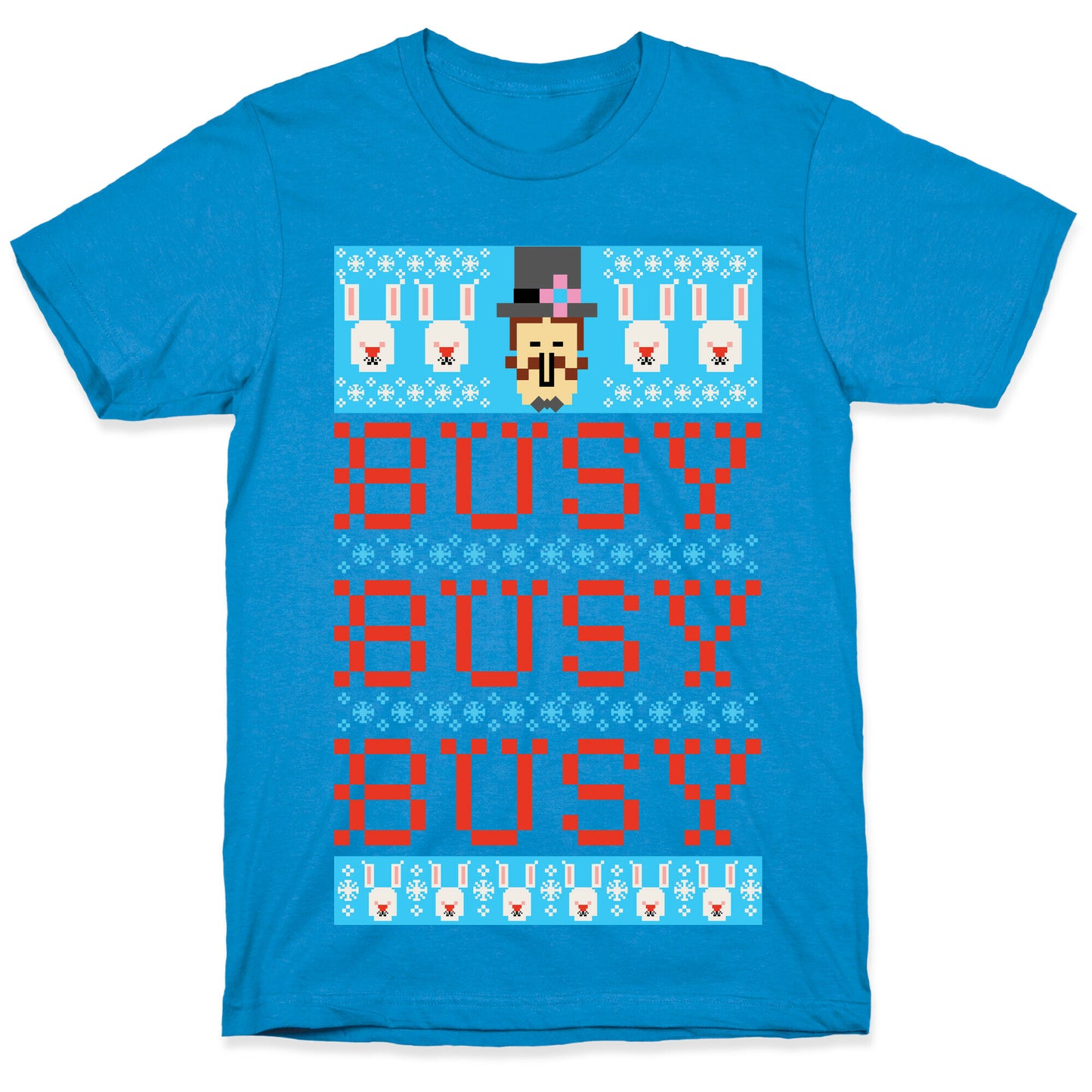 Busy Busy Busy Frosty Ugly Sweater T-Shirt