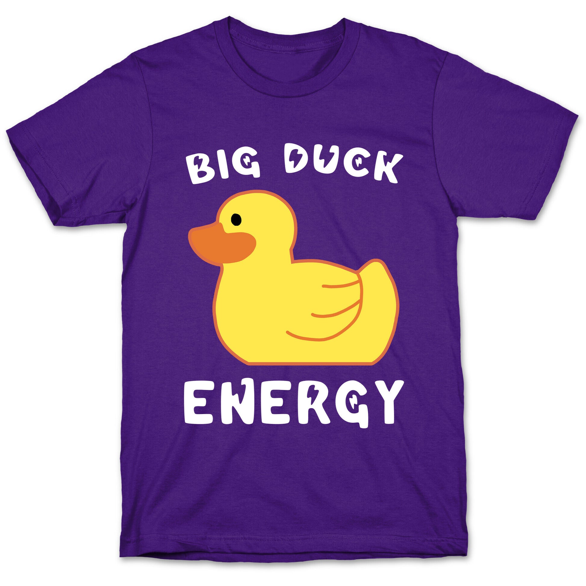 Big Duck Energy  T-Shirt