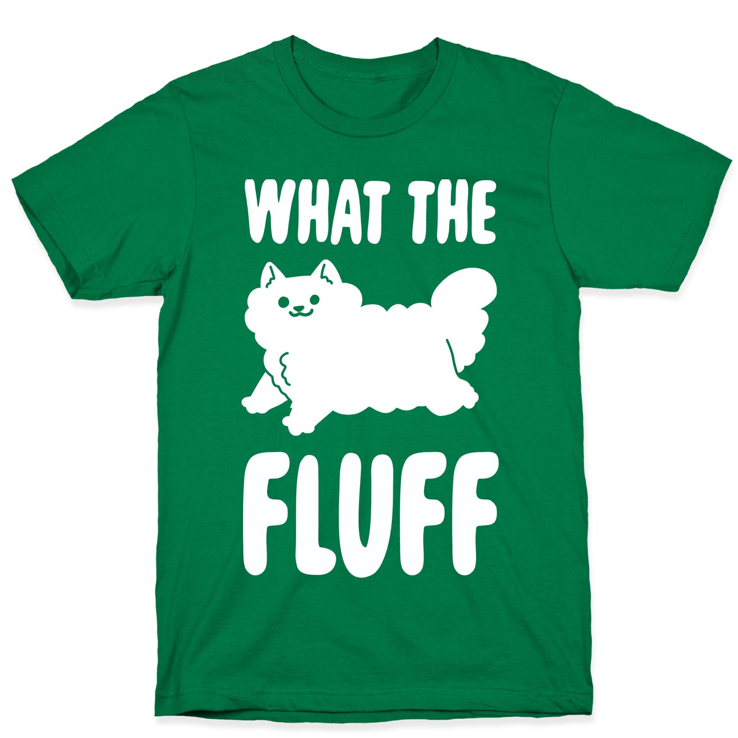 What the Fluff T-Shirt
