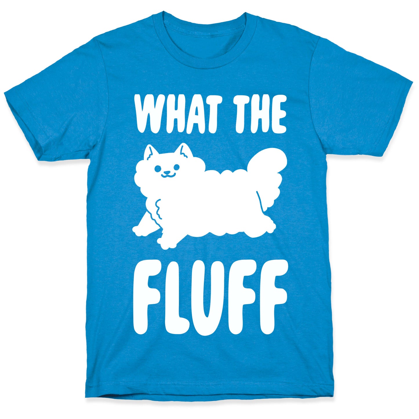 What the Fluff T-Shirt