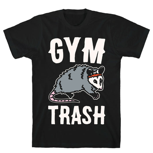 Gym Trash Opossum White Print T-Shirt