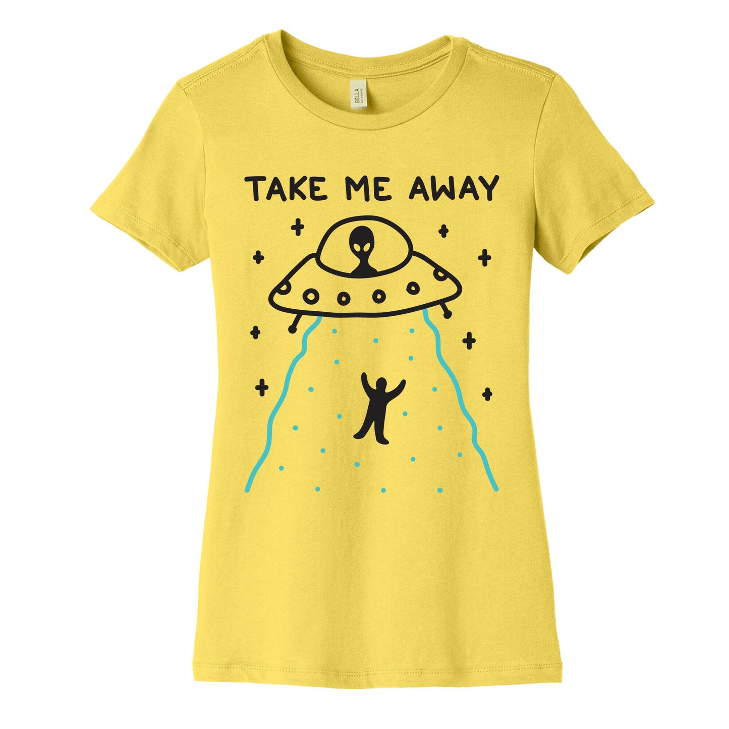 Take Me Away UFO Women's Cotton Tee